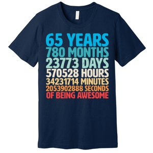 65 Years Of Being Awesome Birthday Time Breakdown Premium T-Shirt