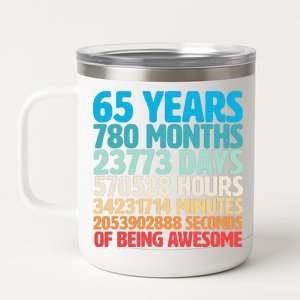 65 Years Of Being Awesome Birthday Time Breakdown 12 oz Stainless Steel Tumbler Cup