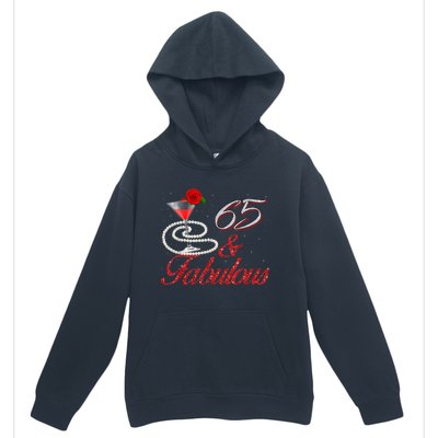 65 And Fabulous 65th Birthday 65 Years Old Bday Urban Pullover Hoodie