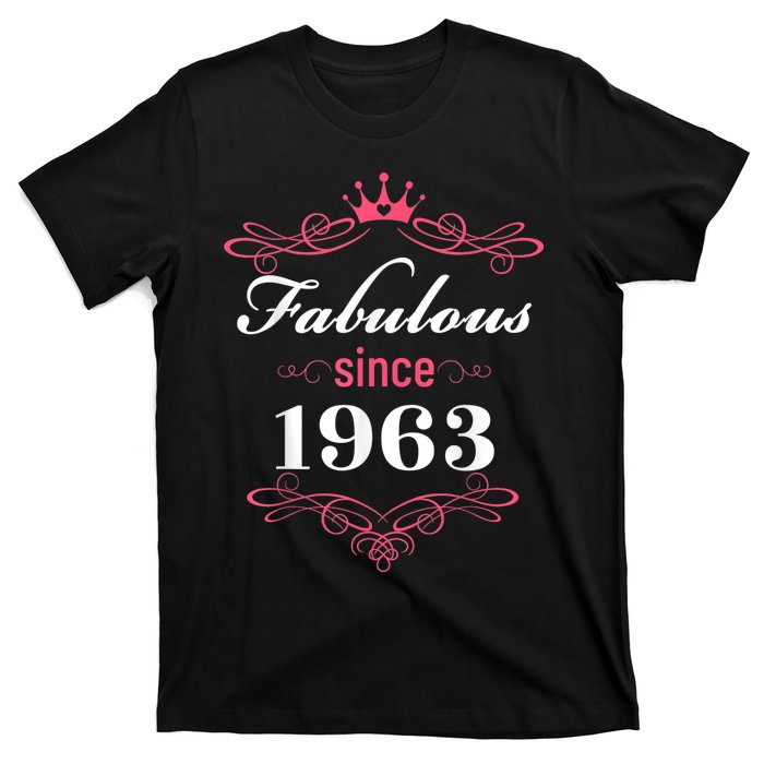 60 and Fabulous Since 1963 60th Birthday WoM.e.n T-Shirt