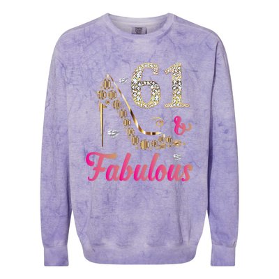 61 And Fabulous Funny 61st Birthday Cute Gift Beautiful Fun Colorblast Crewneck Sweatshirt