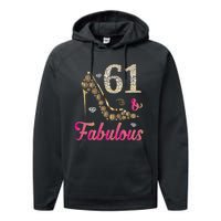 61 And Fabulous Funny 61st Birthday Cute Gift Beautiful Fun Performance Fleece Hoodie