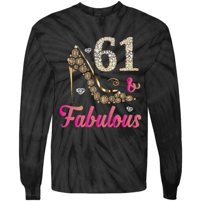 61 And Fabulous Funny 61st Birthday Cute Gift Beautiful Fun Tie-Dye Long Sleeve Shirt