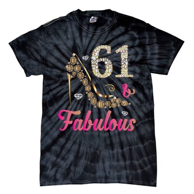 61 And Fabulous Funny 61st Birthday Cute Gift Beautiful Fun Tie-Dye T-Shirt