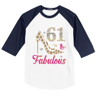 61 And Fabulous Funny 61st Birthday Cute Gift Beautiful Fun Baseball Sleeve Shirt