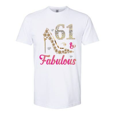 61 And Fabulous Funny 61st Birthday Cute Gift Beautiful Fun Softstyle CVC T-Shirt