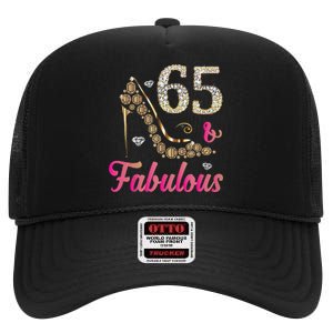 65 And Fabulous Funny 65th Birthday Cute Gift Beautiful Fun Tank Top High Crown Mesh Back Trucker Hat