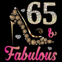 65 And Fabulous Funny 65th Birthday Cute Gift Beautiful Fun Tank Top Cooling Performance Crew T-Shirt