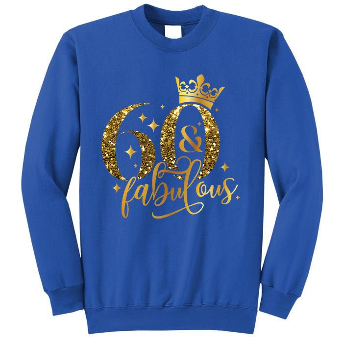 60 And Fabulous 60 Year Old Crown 1963 60th Birthday Sweatshirt