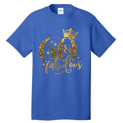 60 And Fabulous 60 Year Old Crown 1963 60th Birthday Tall T-Shirt