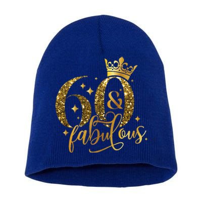 60 And Fabulous 60 Year Old Crown 1963 60th Birthday Short Acrylic Beanie