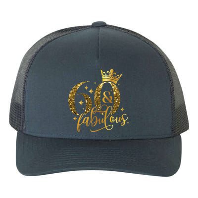 60 And Fabulous 60 Year Old Crown 1963 60th Birthday Yupoong Adult 5-Panel Trucker Hat