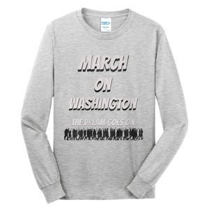 60th Anniversary March On Washington For Jobs And Freedom Tall Long Sleeve T-Shirt