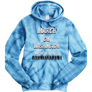 60th Anniversary March On Washington For Jobs And Freedom Tie Dye Hoodie