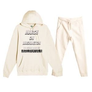 60th Anniversary March On Washington For Jobs And Freedom Premium Hooded Sweatsuit Set