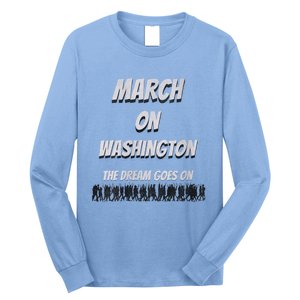 60th Anniversary March On Washington For Jobs And Freedom Long Sleeve Shirt