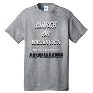 60th Anniversary March On Washington For Jobs And Freedom Tall T-Shirt