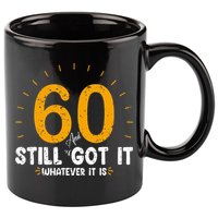 60 And Still Got It 60th Birthday 60 Years Old 11oz C Handle Ceramic Mug
