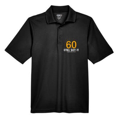 60 And Still Got It 60th Birthday 60 Years Old Men's Origin Performance Piqué Polo