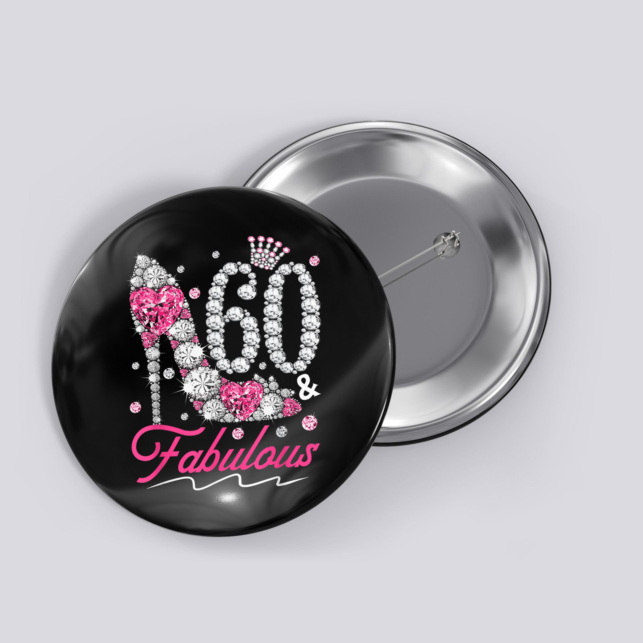 60th Birthday 60 & Fabulous Pink 60 Years Old Diamond Shoes Button