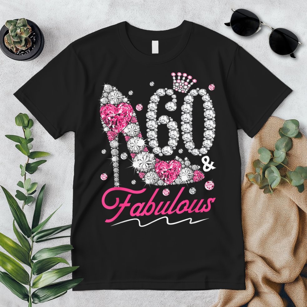 60th Birthday 60 & Fabulous Pink 60 Years Old Diamond Shoes Premium T-Shirt