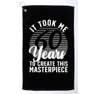 60th Birthday 60 Year Old Gag Turning 60 Joke Golf Towel
