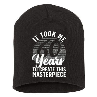 60th Birthday 60 Year Old Gag Turning 60 Joke Short Acrylic Beanie
