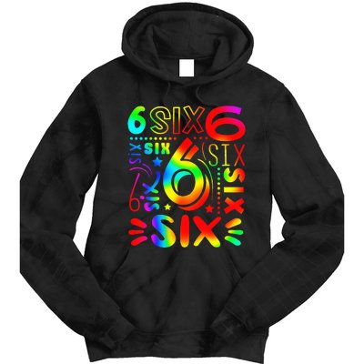 6th Birthday 6th Birthday funny Birthday Tie Dye Hoodie