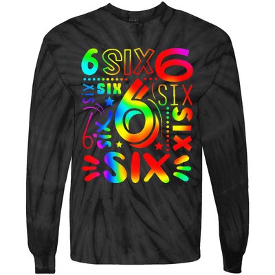 6th Birthday 6th Birthday funny Birthday Tie-Dye Long Sleeve Shirt