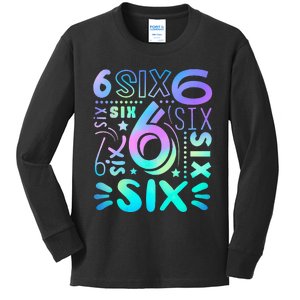 6th Birthday 6th Birthday Birthday Kids Long Sleeve Shirt