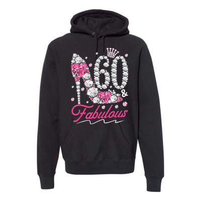 60th Birthday 60 & Fabulous Pink 60 Years Old Diamond Shoes Premium Hoodie