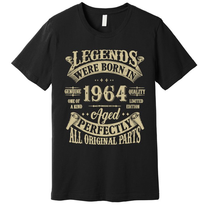 60th Birthday 60 Years Old Vintage Legends Born In 1964 Premium T-Shirt