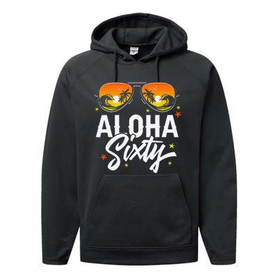 60th Birthday Aloha Beach Tropical Vacation Party Sunglasses Performance Fleece Hoodie