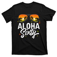 60th Birthday Aloha Beach Tropical Vacation Party Sunglasses T-Shirt