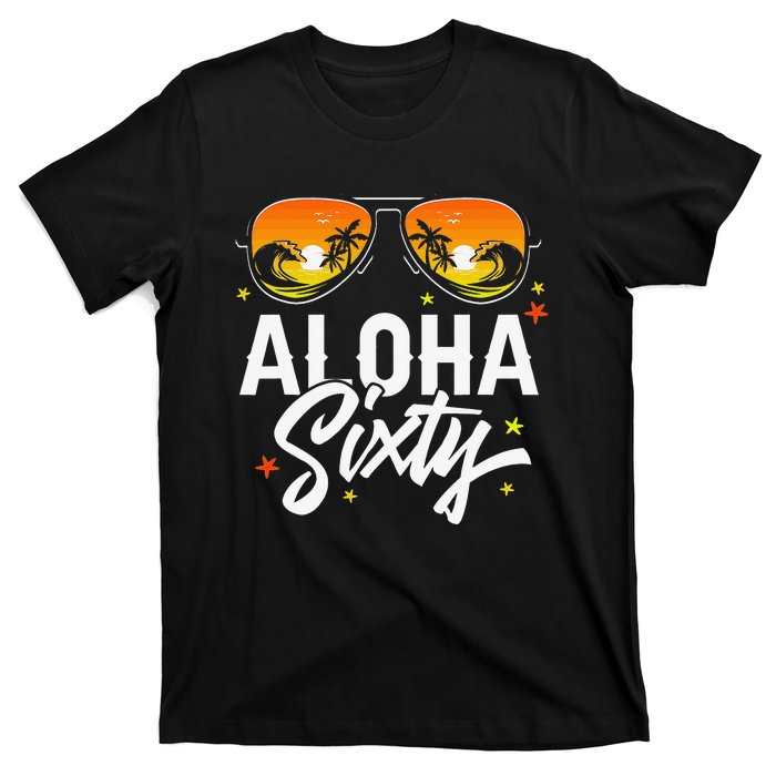 60th Birthday Aloha Beach Tropical Vacation Party Sunglasses T-Shirt