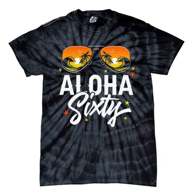 60th Birthday Aloha Beach Tropical Vacation Party Sunglasses Tie-Dye T-Shirt