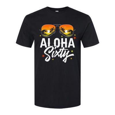 60th Birthday Aloha Beach Tropical Vacation Party Sunglasses Softstyle CVC T-Shirt