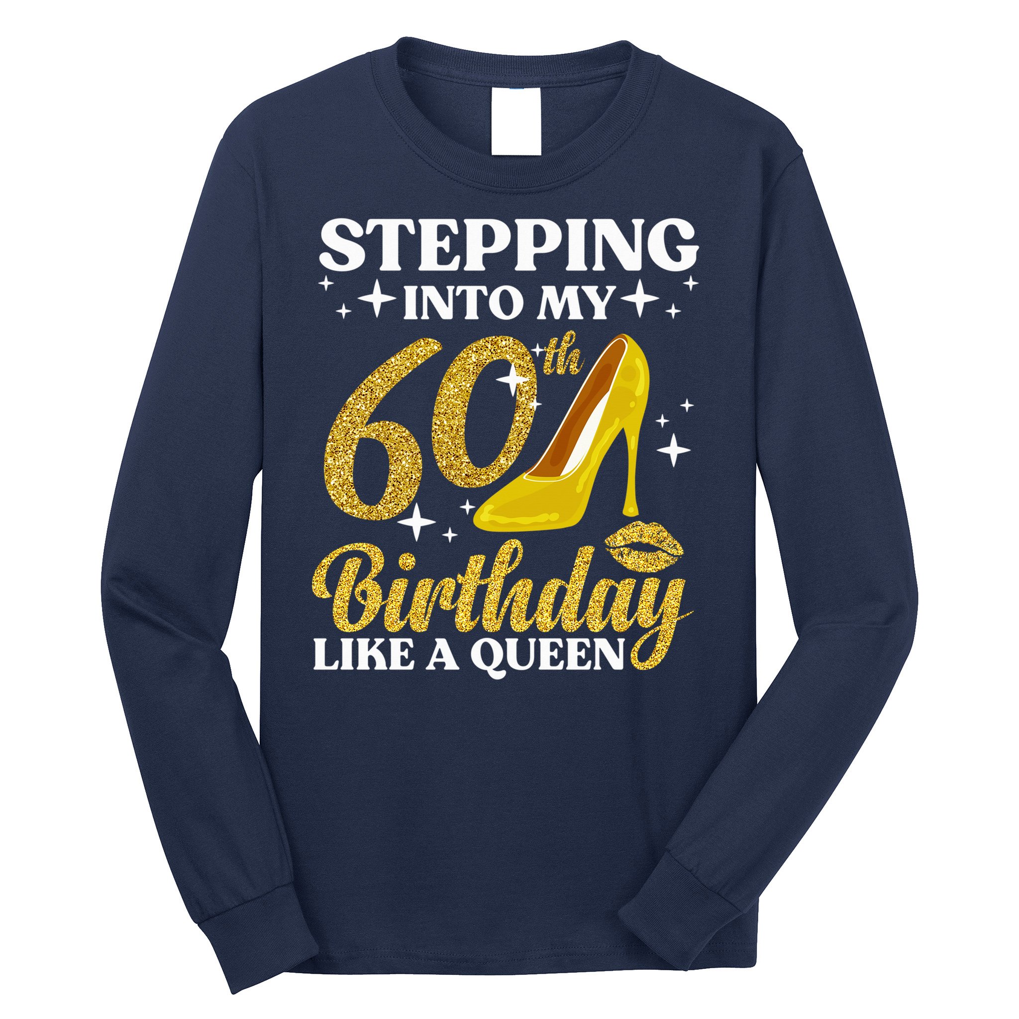 60th Birthday Art Ladies Girl Turning 60 Gag Idea Long Sleeve Shirt