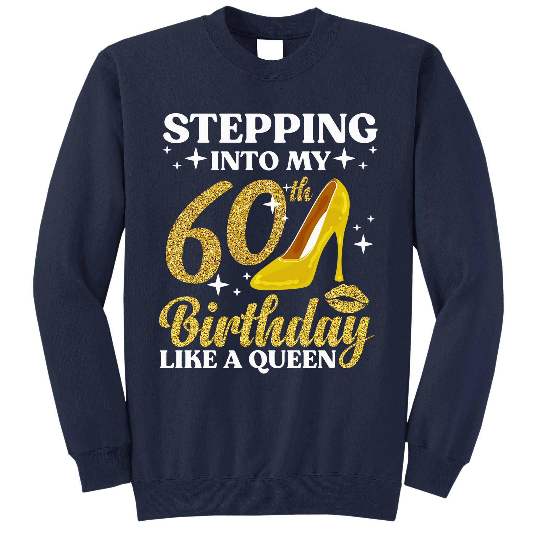 60th Birthday Art Ladies Girl Turning 60 Gag Idea Tall Sweatshirt