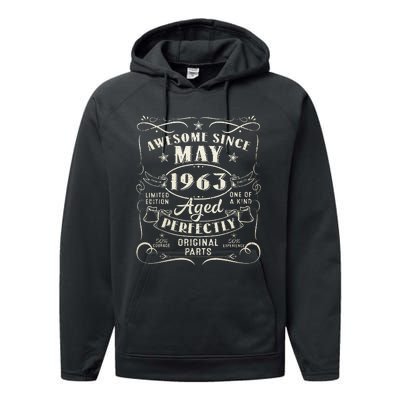 60th Birthday Awesome Since May 1963 60 Years Old Gift Performance Fleece Hoodie