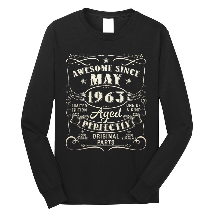 60th Birthday Awesome Since May 1963 60 Years Old Gift Long Sleeve Shirt