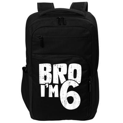 6th Birthday Boy Bro I’m 6 Year Old Impact Tech Backpack