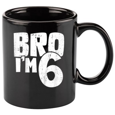 6th Birthday Boy Bro I’m 6 Year Old 11oz C Handle Ceramic Mug