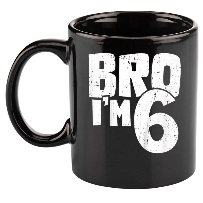 6th Birthday Boy Bro I’m 6 Year Old 11oz C Handle Ceramic Mug