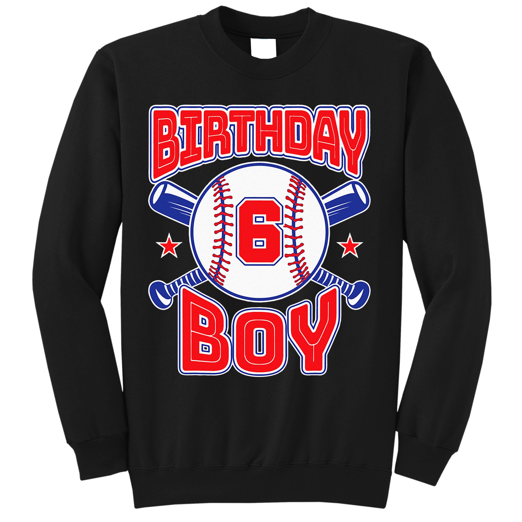 6th Birthday Baseball Big Number Six 6 Year Old Boy Girl Sweatshirt