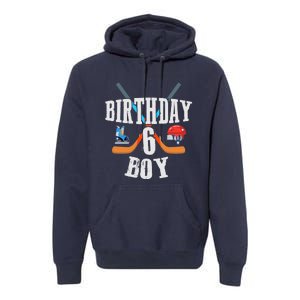 6th Birthday Boy Ice Hockey 6 Years Old Birthday Squad Party Premium Hoodie