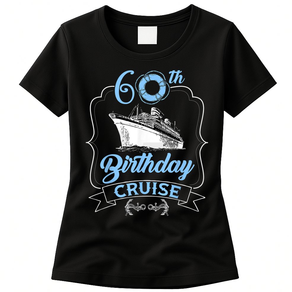 60th Birthday Cruise Womens T-Shirt
