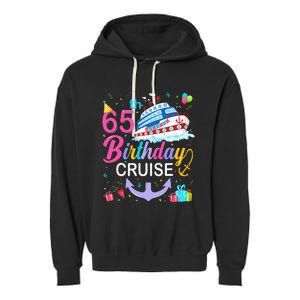 65th Birthday Cruise 65 Years Old Cruising Crew Bday Party Garment-Dyed Fleece Hoodie