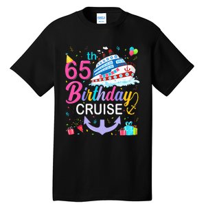 65th Birthday Cruise 65 Years Old Cruising Crew Bday Party Tall T-Shirt