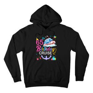 65th Birthday Cruise 65 Years Old Cruising Crew Bday Party Tall Hoodie